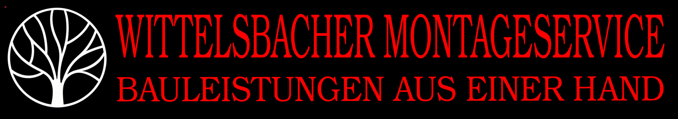 WITTELSBACHER MONTAGESERVICE